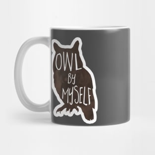 Owl by myself - funny introvert pun Mug